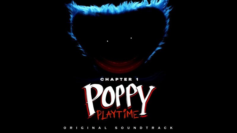 Poppy Playtime OST